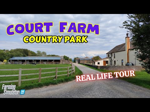 COURT FARM COUNTRY PARK REAL LIFE TOUR