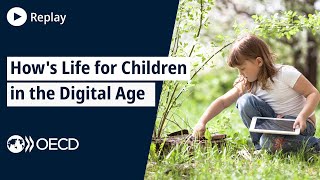 How's Life for Children in the Digital Age?