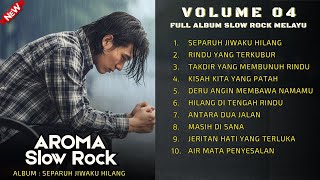 Download lagu 🎧 Aroma Slow Rock – SEPARUH JIWAKU HILANG (Full Album Slow Rock Melayu 2025) mp3 Download lagu 🎧 Aroma Slow Rock – SEPARUH JIWAKU HILANG (Full Album Slow Rock Melayu 2025) mp3