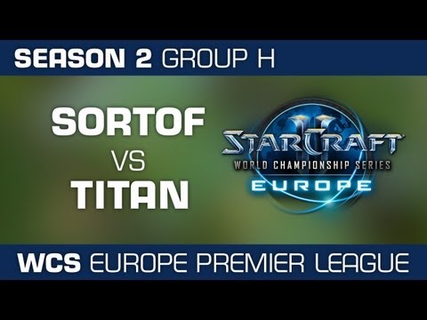 SortOf vs. TitaN - Group H Ro32 - WCS European Premier League - StarCraft 2