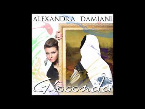 Alexandra Damiani - Gioconda (Alexandra Damiani Extended Mix)