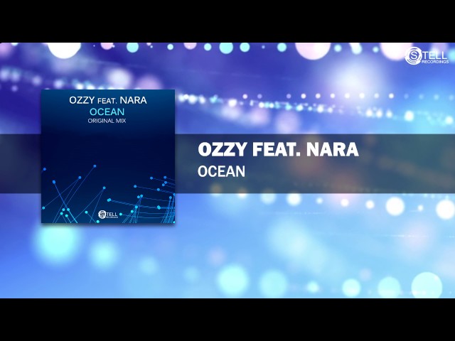 Ozzy - Ocean (Original Mix) (Feat. Nara)