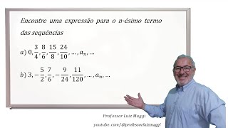 DETERMINAÇÃO DO N-ÉSIMO TERMO DE UMA SEQUÊNCIA#professorluizmaggi