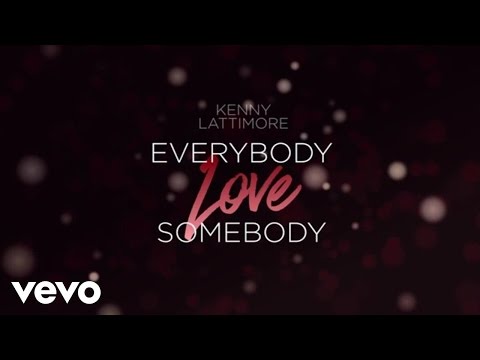 Video thumbnail for Everybody Love Somebody