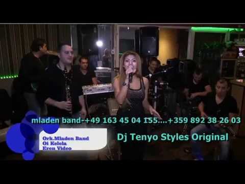 Ork.Mladen Band i Radoslava - Oi Kelela 2015
