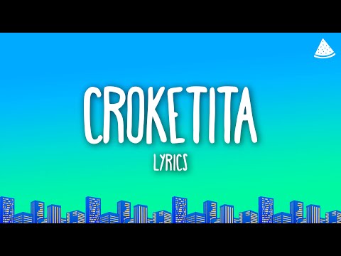 Yeri Mua, La Loquera - Croketita (Letra/Lyrics)