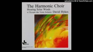 The Harmonic Choir / David Hykes ‎– Hearing Solar Winds - Ascending and Descending