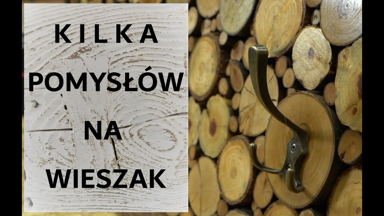 Kilka pomysłów na wieszak