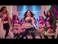 Saansein Tere Naam New Song Item Song 2026 Item Songs Bollywood Item Songs Song