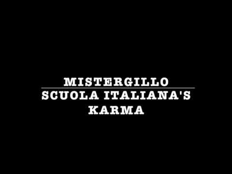 Scuola Italiana's Karma - MisterGillo's Parody of 