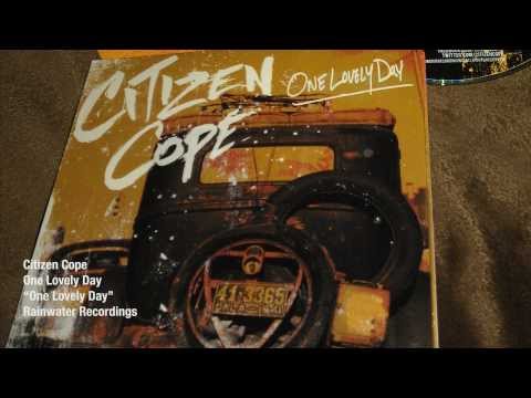 Citizen Cope - One Lovely Day | Official Lyric Video