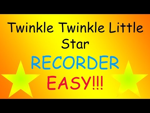 Twinkle Twinkle Litle Star- Recorder (Easy)
