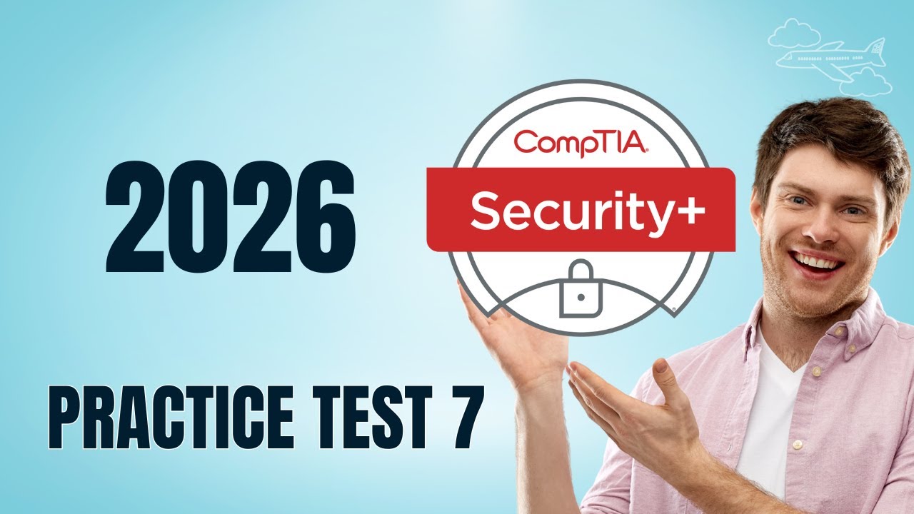#7 Pass CompTIA SECURITY+ SY0 701 Exam? Watch This Practice Test 7
