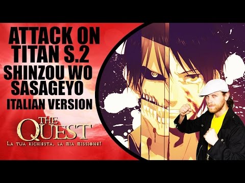 Attack On Titan S.2 Opening - Shinzou Wo Sasageyo (Italian Version)