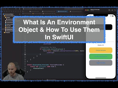 Environment Objects & How To Use Them With SwiftUI