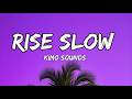 Rise Slow - Kimo Sounds [Deep House Music] (lyrics)