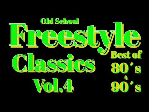 Freestyle Mix *Old School Freestyle Classics Vol.4* 80s & 90s *Latin Freestyle Megamix*