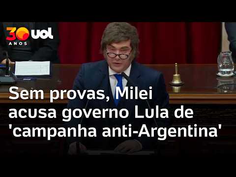 Javier Milei acusa, sem provas, governo Lula de ‘campanha contra a Argentina’ após crise diplomática