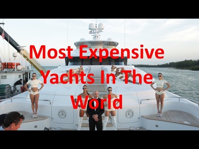 7 Most expensive yachts in the world