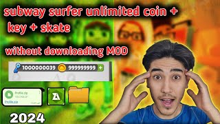 How to get unlimited coin+key+skate in subway surfer with file manager without mod || 2024