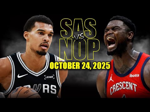 San Antonio Spurs vs New Orleans Pelicans Full Game Highlights - October 24, 2025 | NBA Season