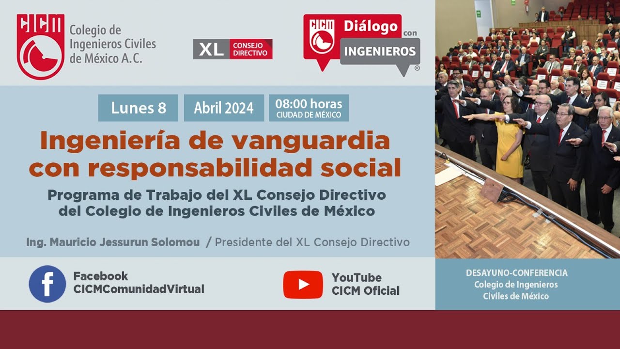 INGENIERÍA DE VANGUARDIA CON RESPONSABILIDAD SOCIAL PROGRAMA DE TRABAJO DEL XL CONSEJO DIRECTIVO CICM