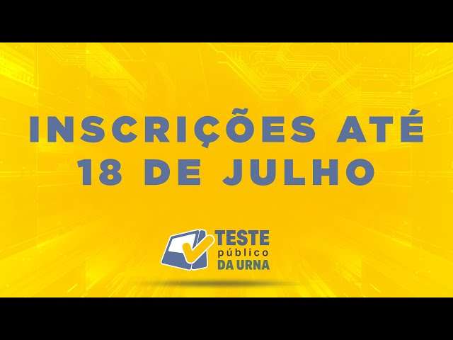 Teste Público da Urna 2025: inscreva-se até 18 de julho e participe!