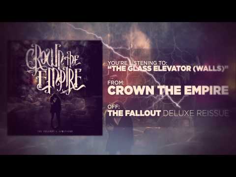 Crown The Empire - The Glass Elevator (Walls)