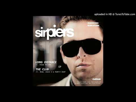 Sir Piers - The Club feat. Renn, Shock G & Humpty Hump (Original LP Mix)