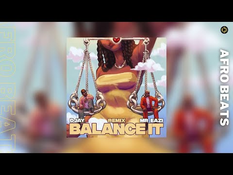 D Jay – Balance It Remix Ft  Mr Eazi