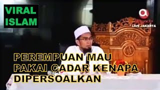 Download lagu Hukum Memakai Cadar Dan Logika Yang Salah - Ustadz Adi Hidayat, Lc. MA mp3 Download lagu Hukum Memakai Cadar Dan Logika Yang Salah - Ustadz Adi Hidayat, Lc. MA mp3