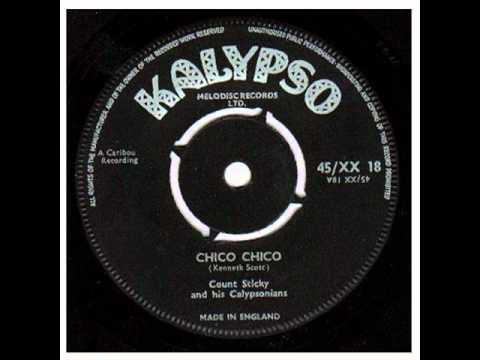 Count Sticky & His Calypsonians: Chico Chico