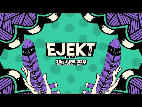 Ejekt festival 2018 - Official Teaser