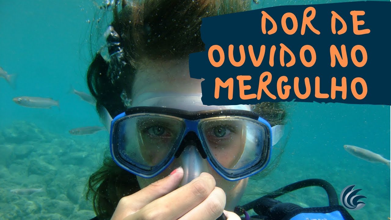 Quando mergulho meu ouvido dói! Barotrauma de Orelha Média