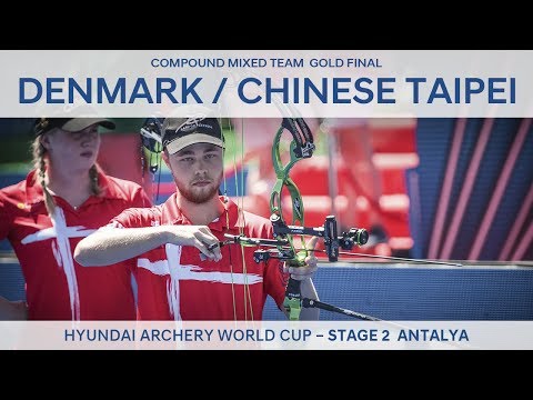 Denmark v Chinese Taipei – Compound Mixed Team Gold Final | Antalya 2017