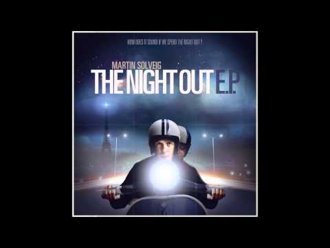Martin solvig - Night Out (Bass Boost)