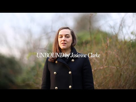 Josienne Clarke - Unbound (Official Video)