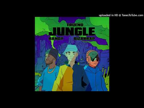 Trueno Ft. Randy, Bizarrap - Jungle