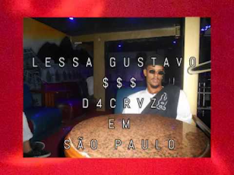live LESSA GUSTAVO $$$ D4CRVZ em são paulo por JODO