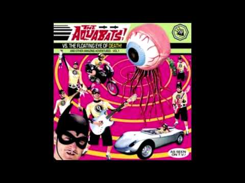 The Aquabats - The Ballad of Mr. Bonkers - The Aquabats vs. The Floating Eye of Death.