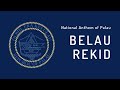 National Anthem Of Palau Belau Rekid 1980 Present
