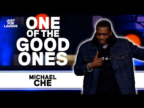 ONE OF THE GOOD ONES | MICHAEL CHE