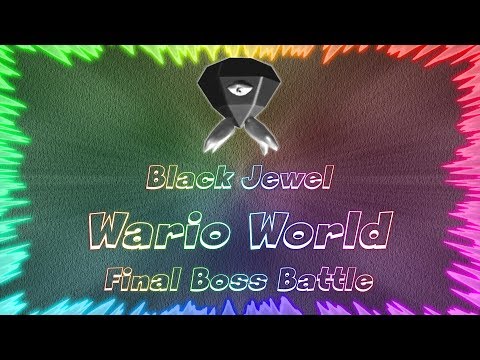 Wario World ★ Perfect Final Boss Battle • Black Jewel