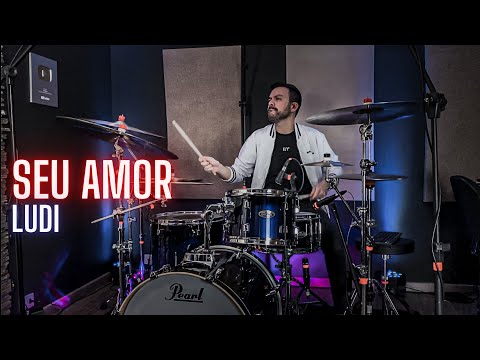 Seu Amor - LUDI feat. Isaias Saad - JC Batera (DRUM COVER)