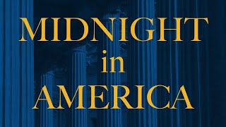 Midnight in America