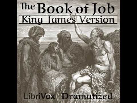 Bible (KJV) 18: Job (Dramatic Reading) by KING JAMES VERSION | Full Audio Book