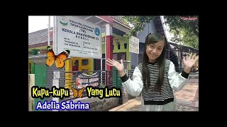 Download lagu Kupu kupu Yang Lucu Adelia feat TJP mp3 Download lagu Kupu kupu Yang Lucu Adelia feat TJP mp3