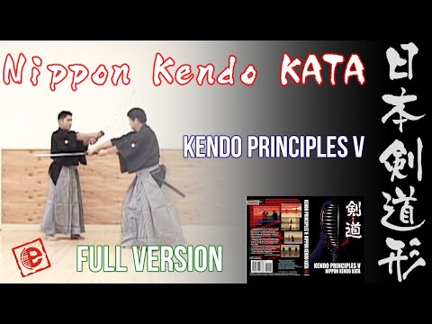 Nippon Kendo Kata (Full Version)  KENDO PRINCIPLES 5