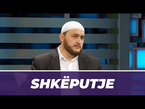 Çdo sprovë ka mirësitë e veta - Hoxhë Gentian Mara