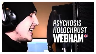 PSYCHOSIS HOLOCHAUST | WebHam - S1:EP4 | Don't Flop Music